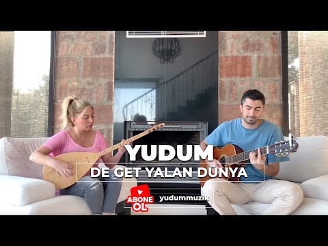 Yudum ft. Çağdaş Boy - De Get Yalan Dünya #ibrahimerkal