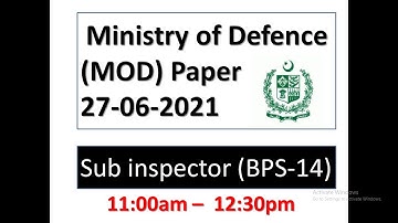 Ministry of Defence (MOD) solved sub inspector paper 27-06-2021|MOD today paper | MOD paper 27-06-21