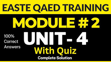 UNIT 4 | Module 2 | EaSTE | QAED Training App | Module 2 Unit 4 | Unit 4 Quiz