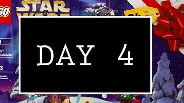 Day 4 - LEGO Star Wars Advent Calendar 2020