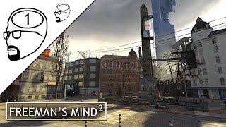 Freeman's Mind 2: Episode 1