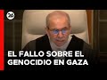 La haya  en vivo  genocidio en gaza se conoce el fallo de la corte penal internacional