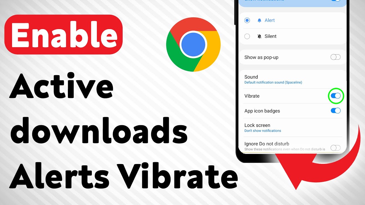 Как включить вибрацию уведомлений об активных загрузках Chrome на Android (обновлено)