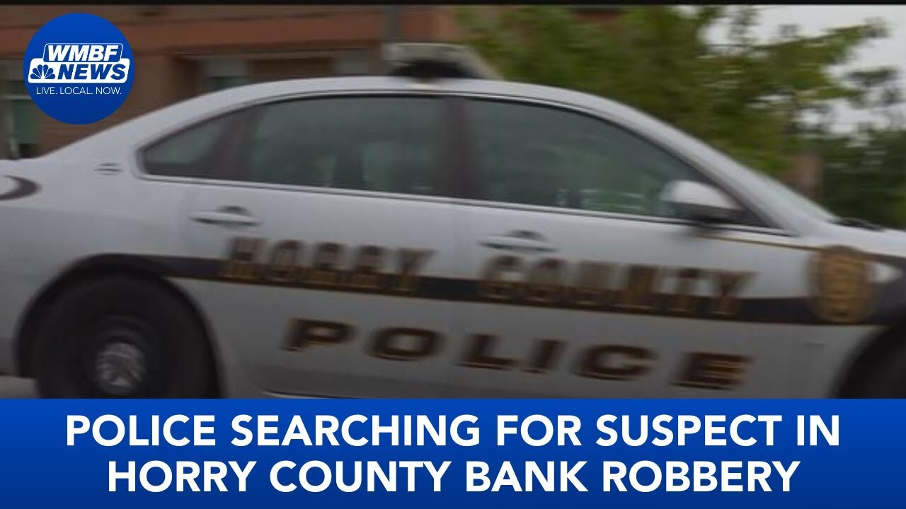 Police investigating Horry County bank robbery - YouTube