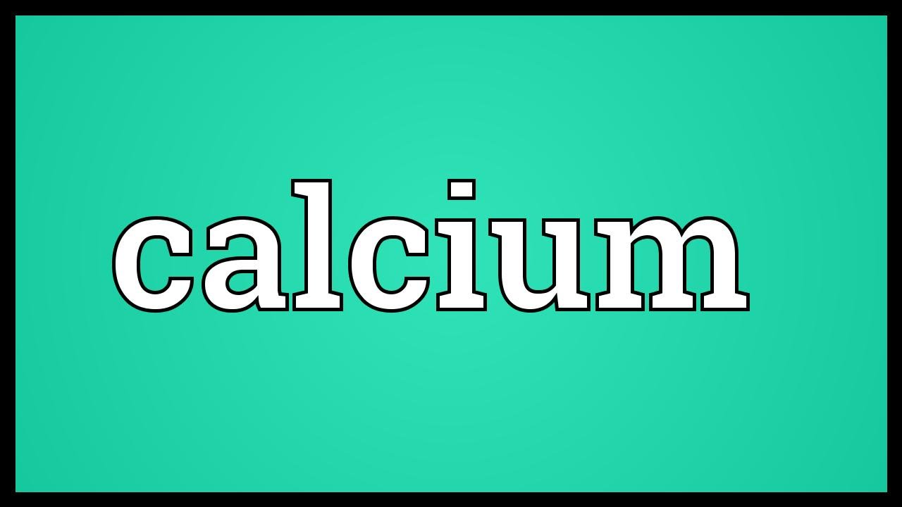 Calcium Meaning YouTube