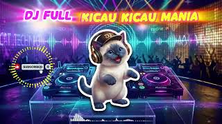 Dj Kicau Mania  Bass  Viral Tiktok Terbaru Tahun Ini