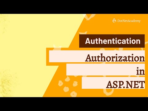 Authentication & Authorization in ASP.NET MVC |  ASP.NET MVC | DotNET Sessions