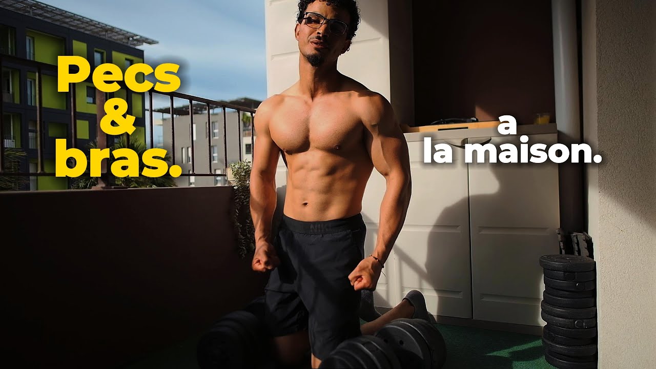 SÉANCE PECS & BRAS À LA MAISON (SANS MATÉRIEL) 🔥 - YouTube