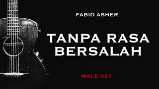 Tanpa Rasa Bersalah  Fabio Asher karaoke Akustik Gitar Male Key