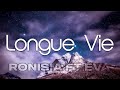 Ronisia - Longue vie ft. Eva (Paroles)