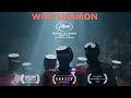 Wild summon  cannes short film palme dor selection  bafta nominated  official trailer
