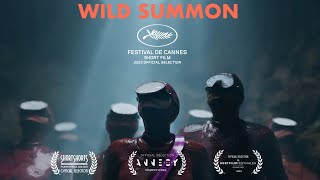 Wild Summon \/\/ Cannes Short Film Palme d'Or Selection | BAFTA Nominated \/\/ Official Trailer