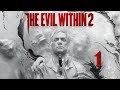 Olmuş bu oyun | Evil Within 2 Türkçe | Bölüm 1
