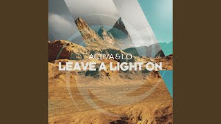Leave a Light On (De-Code Extended Remix)