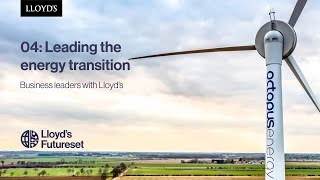 Business leaders: Leading the energy transition - Ep 4.