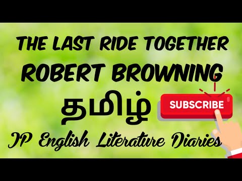 The Last Ride Together by Robert Browning Summary in Tamil