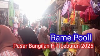 Pasar Bangilan H-1 Jelang Lebaran 2025