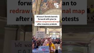 Missouri Senate barrels forward with plan to redraw congressional map after massive protests
