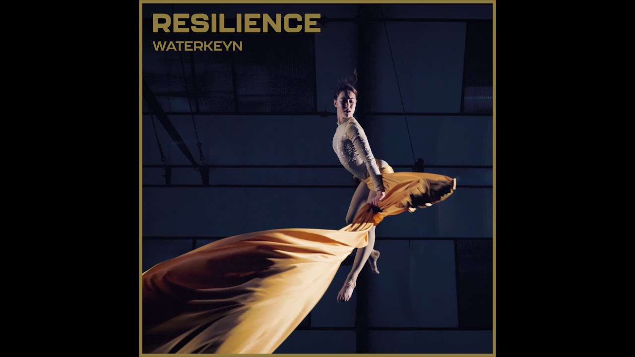 WATERKEYN - RESILIENCE (official video)