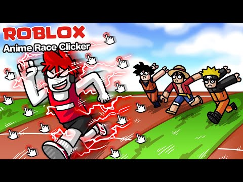 Roblox : Anime Race Clicker 🖱️ กดคลิ๊กวิ่งแข่ง เวอร์ชัน อนิเมะ !!!