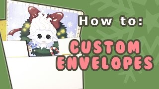 DAY #8 ❄ DIY Custom Envelopes Tutorial ❄ (12 Days of Christmas)