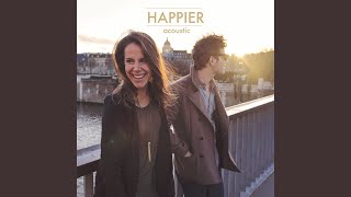 Happier - Colin & Caroline