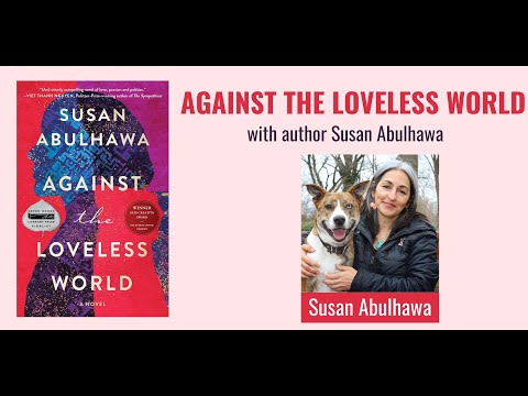 Against The Loveless World With Susan Abulhawa