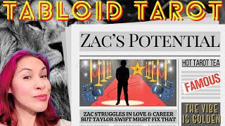 Spilling Hot Tarot Tea On ZAC EFRON’S CAREER, LOVE & TAYLOR SWIFT POTENTIAL ☕📰 TABLOID TAROT 🔮✨