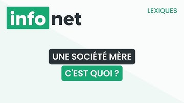 Une société mère, c