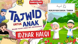 Kelas Tajwid Anak  | IDZHAR HALQI     CONTOHNYA