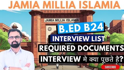 Jamia B.Ed Nursery Interview List Released | 2025-26 Admission