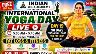 INTERNATIONAL YOGA DAY FAT LOSS &amp; FITNESS DAY 19