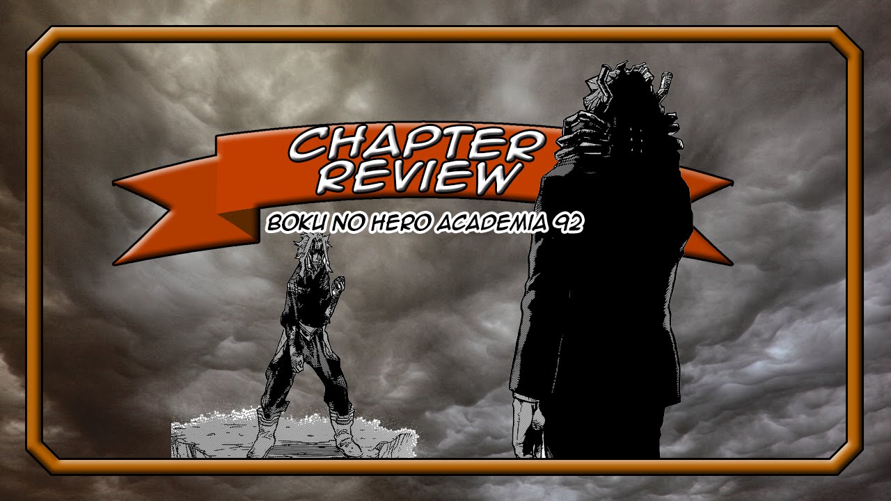 Boku No Hero Academia (My Hero Academia) Chapter 92 Review - Last Resort