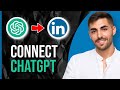 How to Connect ChatGPT to LinkedIn | 2025