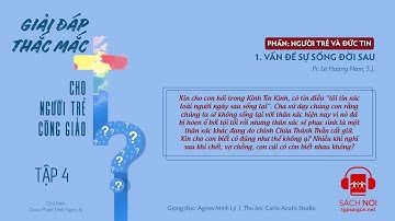 Tập 4.1: Vấn đề sự sống đời sau | Giải đáp thắc mắc cho người trẻ Công giáo