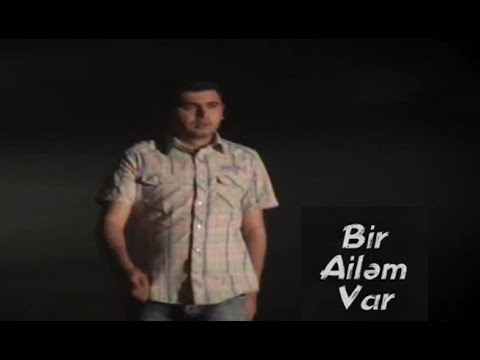 Kenan Yusifov-Orxan-Orxanin Doyulmesi-Bir Ailem Var