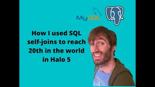 How I used SQL self-joins to reach 20th in the world in Halo 5