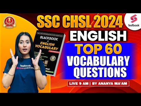 Black Book of Vocabulary | Top 60 Vocabulary Questions | SSC CHSL 2024 English | By Ananya Ma'am