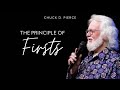 The Principle of Firsts | Chuck Pierce