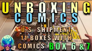 Mail Call: Unboxing Comics - [ BOXES 6 & 7 - U.S. COMIC MADNESS ]