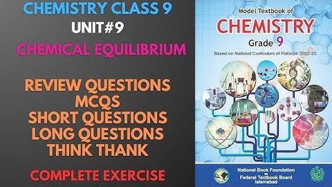Chemistry Class 9 Chapter 9 Complete Exercise 2025 | National Book Foundation | Federal Board