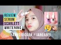 HONEST REVIEW SERUM SCARLETT WHITENING | @YunyIsnaini