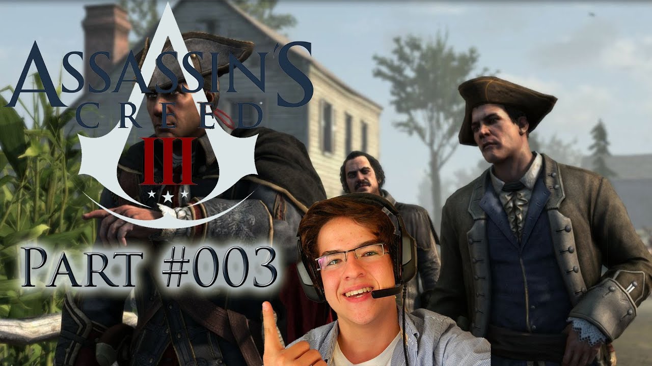 Let´s Play Assassins Creed III #003 - Wir sind in Boston (German) [Full ...