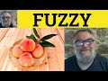 معنى كلمة Fuzzy تعريف Fuzzy شرح مصطلح Fuzzy أمثلة على Fuzzy استخدام كلمة Fuzzy وظرف الح  mp3
