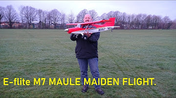 E flite M7 MAULE MAIDEN FLIGHT