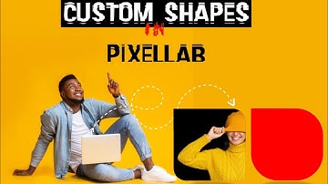 Custom shapes in pixellab |pixellab tutorial |King Sam Grafix
