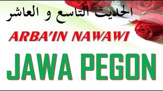 Arbain Nawawi Makna Jawa Pegon, Hadits ke Sembilan dan Sepuluh