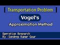 Vogel's Approximation Method | Initial Basic Feasible Solution transportation problem| Hindi (Lec.28