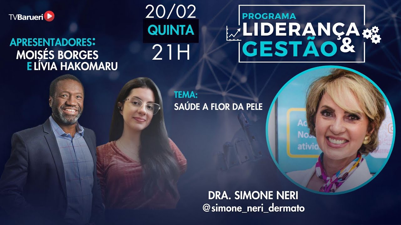 Liderança E Gestão 20/02 | Dra. Simone Neri