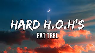 @FatGleesh  - HARD H.O.H&#39;s (Lyrics)